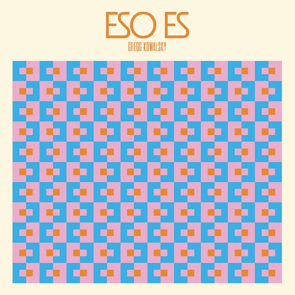 Gregg Kowalsky – Eso Es vinyl cover