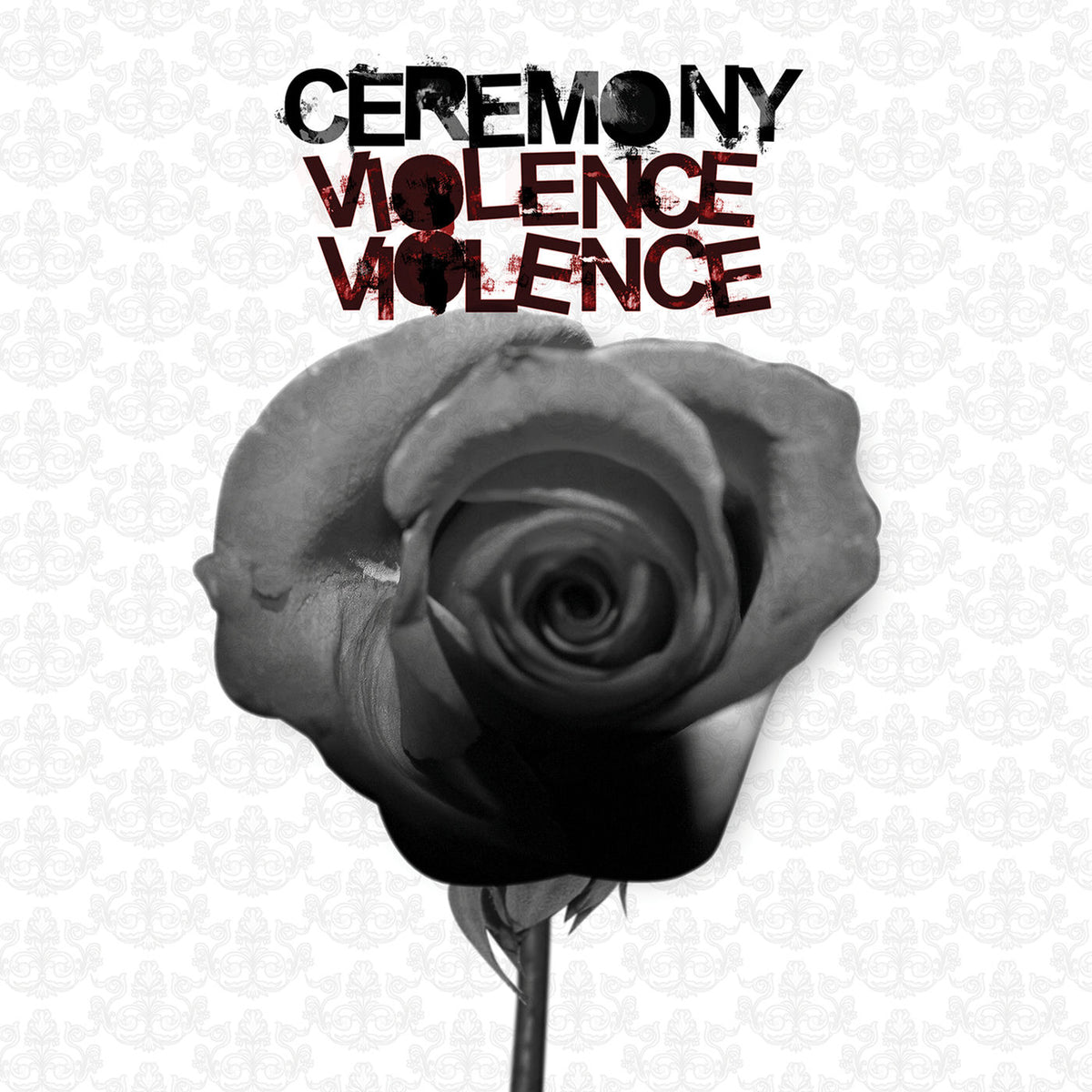 Ceremony – Violence, Violence vinyl record cover