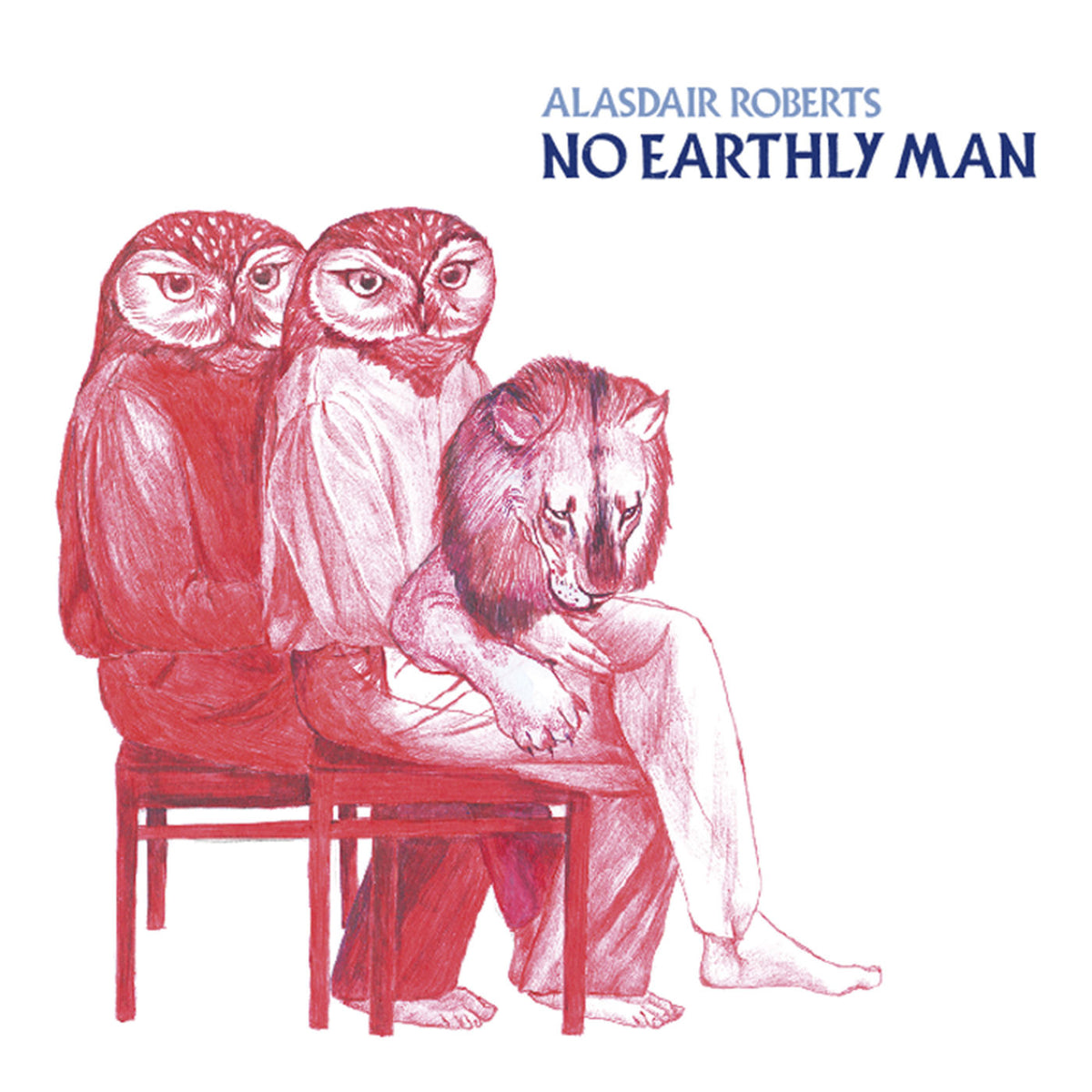 Alasdair Roberts – No Earthly Man vinyl cover