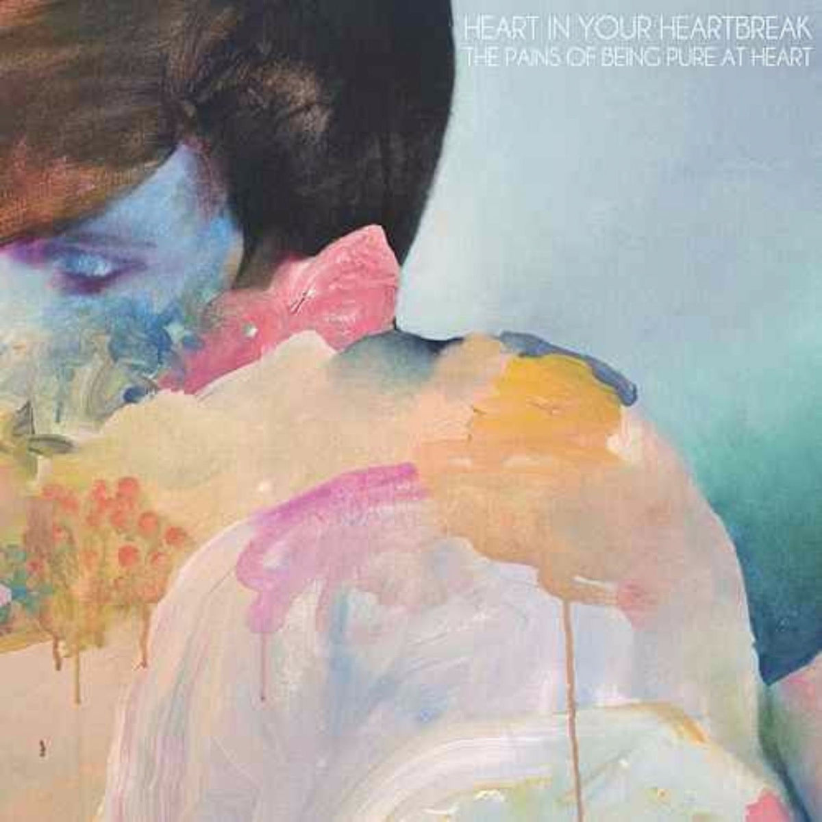 The Pains Of Being Pure At Heart – Heart in Your Heartbreak vinyl cover