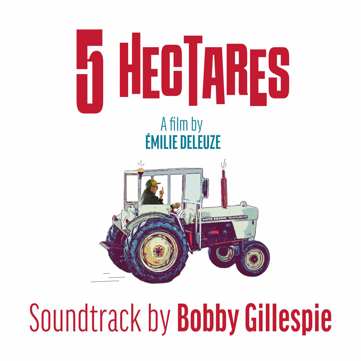 Bobby Gillespie – 5 Hectares vinyl record cover