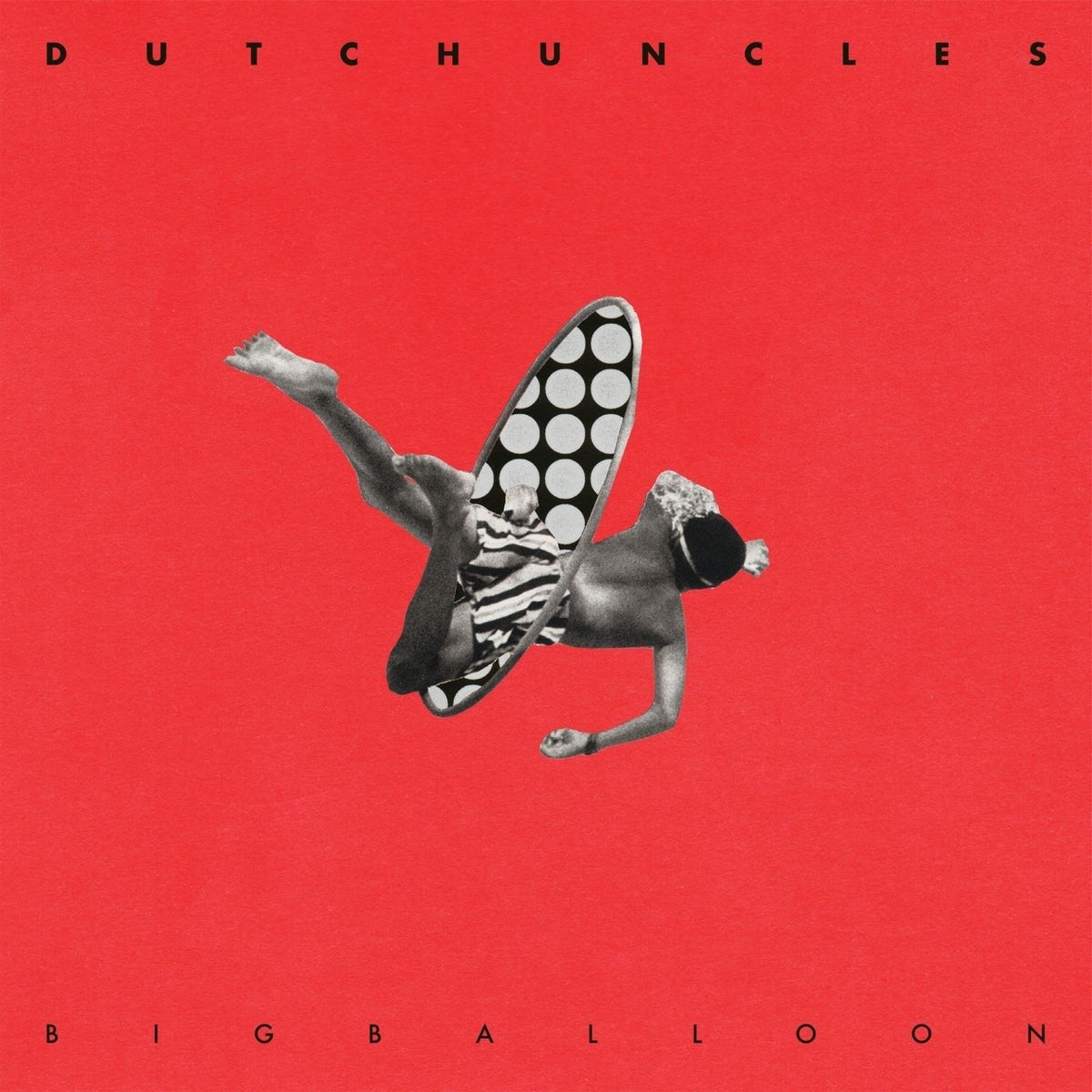 Dutch Uncles – Big Balloon vinyl record cover