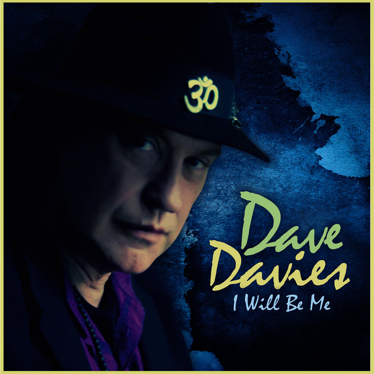 Dave Davies – I Will Be Me vinyl cover