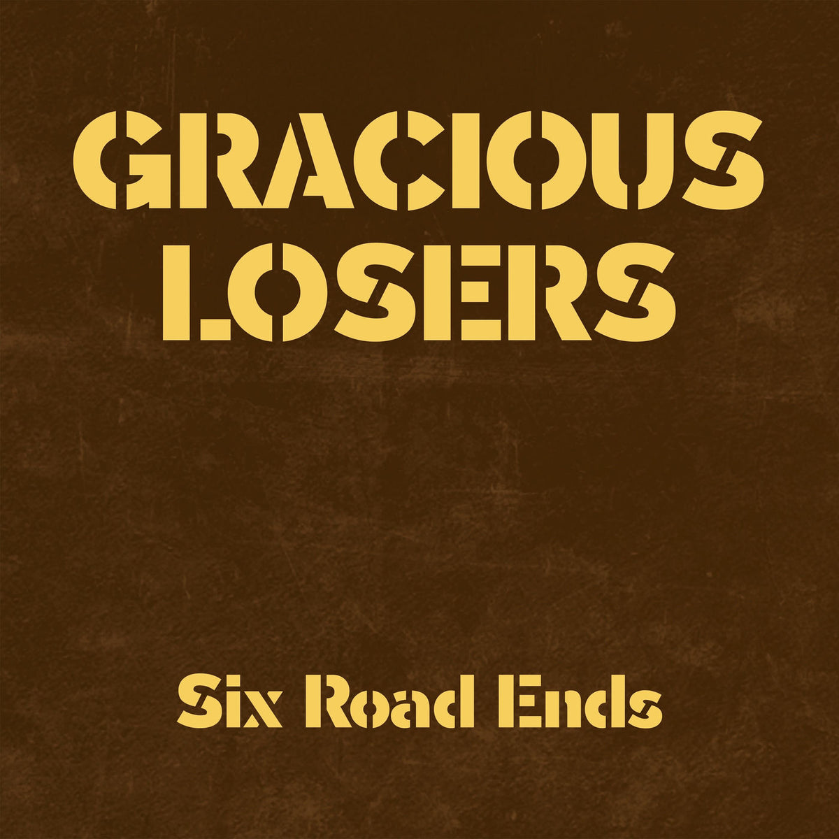 The Gracious Losers – Six Road Ends vinyl record cover