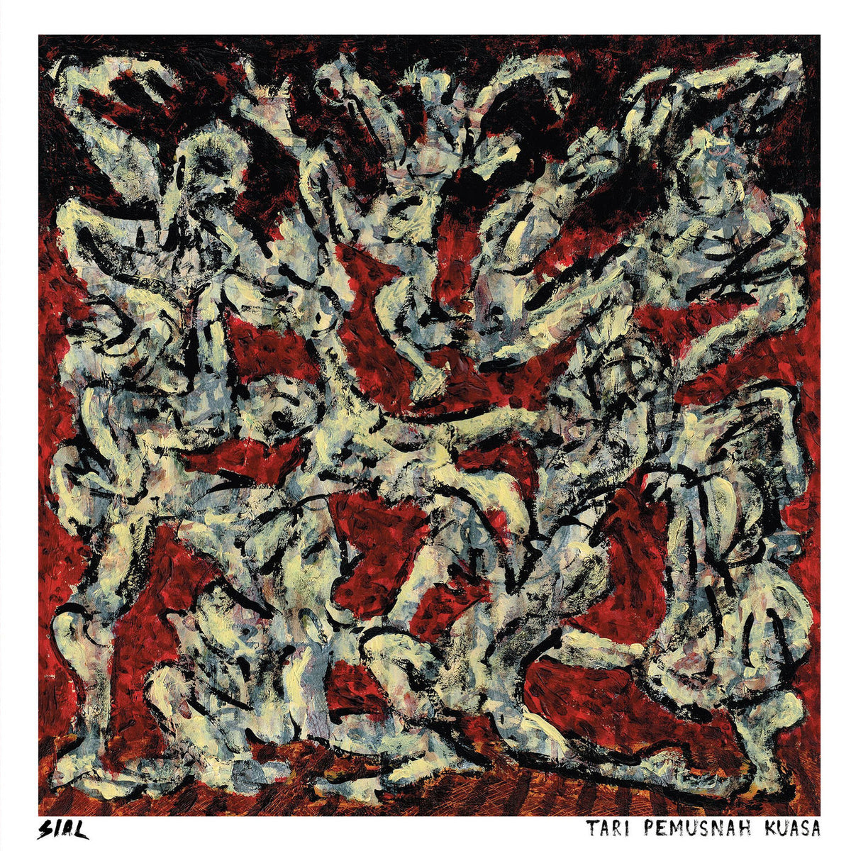 Sial – Tari Pemusnah Kuasa vinyl cover