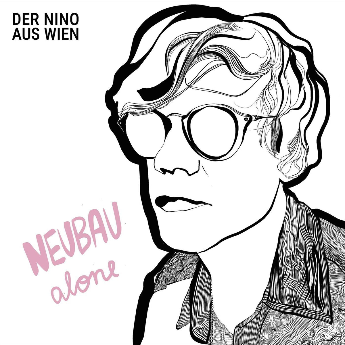 Der Nino Aus Wien – Neubau Alone vinyl record cover