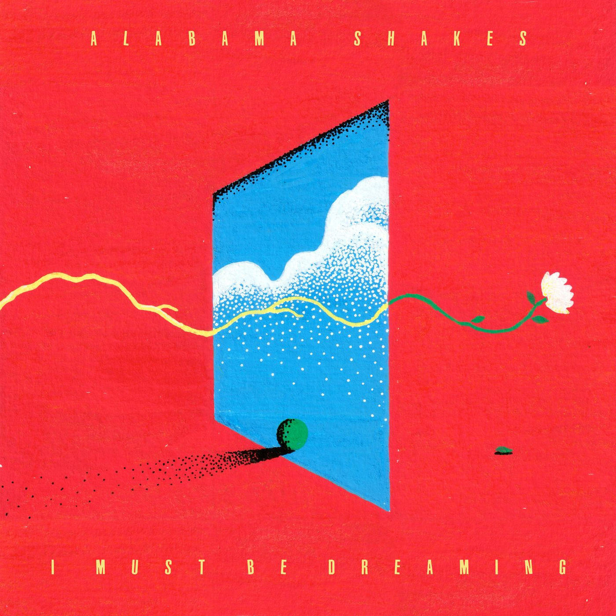 Alabama Shakes – I Must Be Dreaming vinyl record cover