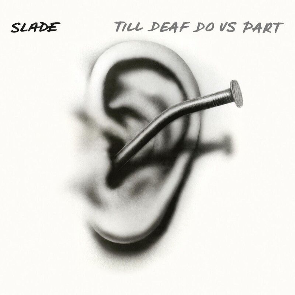 Slade – Till Deaf Do Us Part vinyl record cover