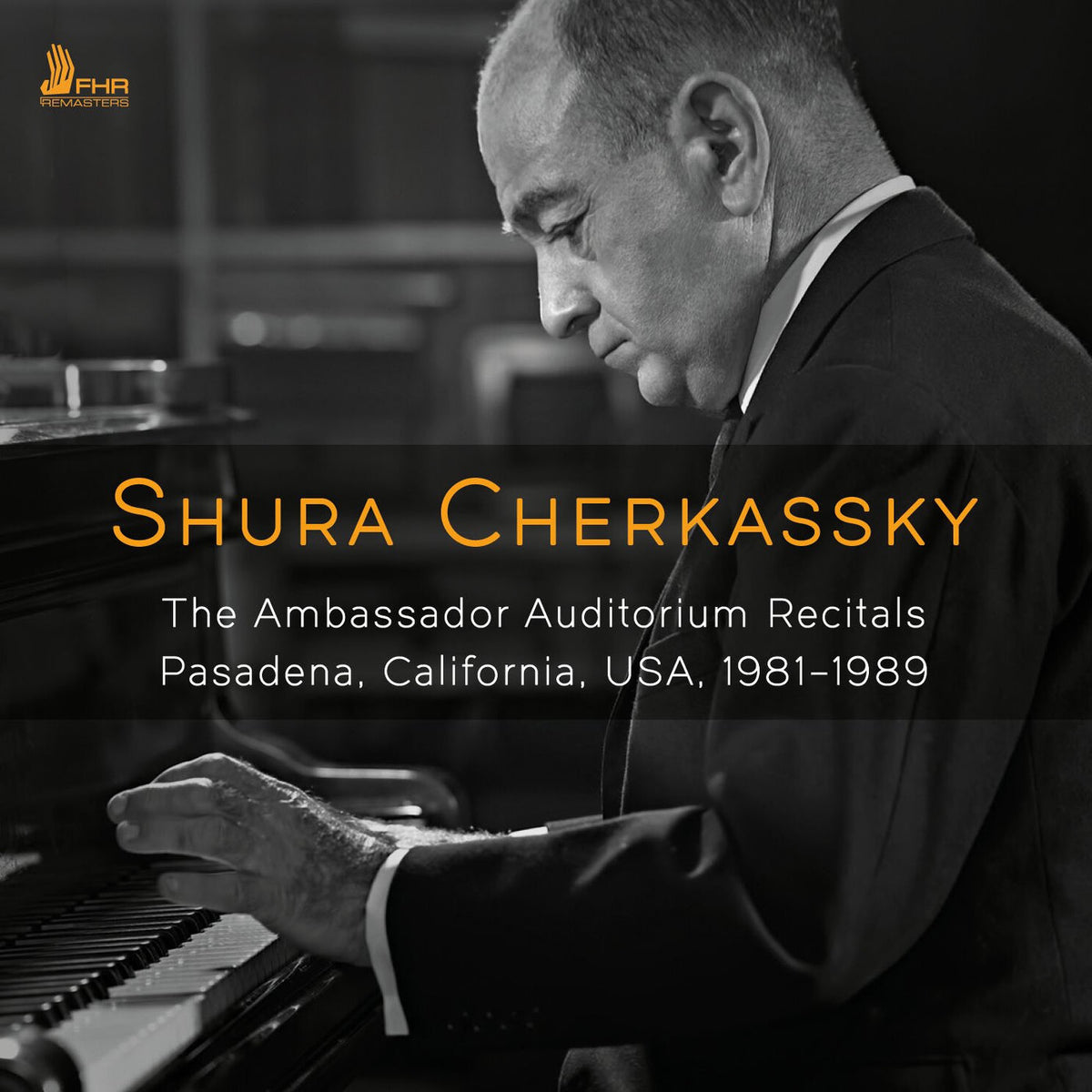 Shura Cherkassky – The Ambassador Auditorium Recitals, 1981–1989 (Remastered 2024) (Live) vinyl cover