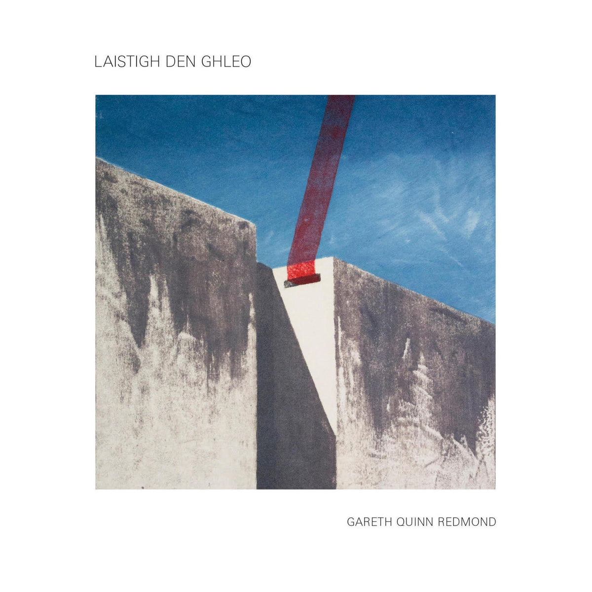 Gareth Quinn Redmond – Laistigh Den Ghleo vinyl record cover