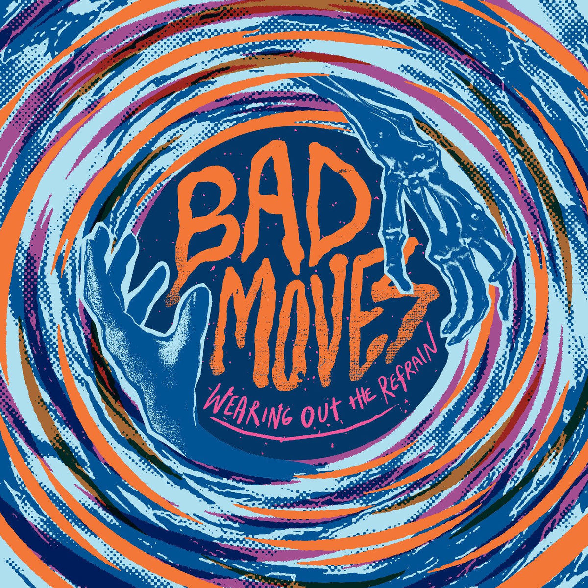 Bad Moves – Wearing Out The Refrain (BLUE VINYL) vinyl record cover