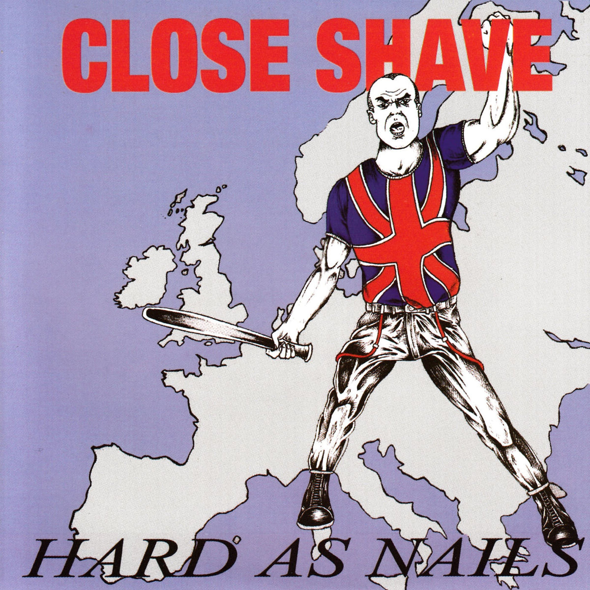 Close Shave – Hard As Nails vinyl record cover