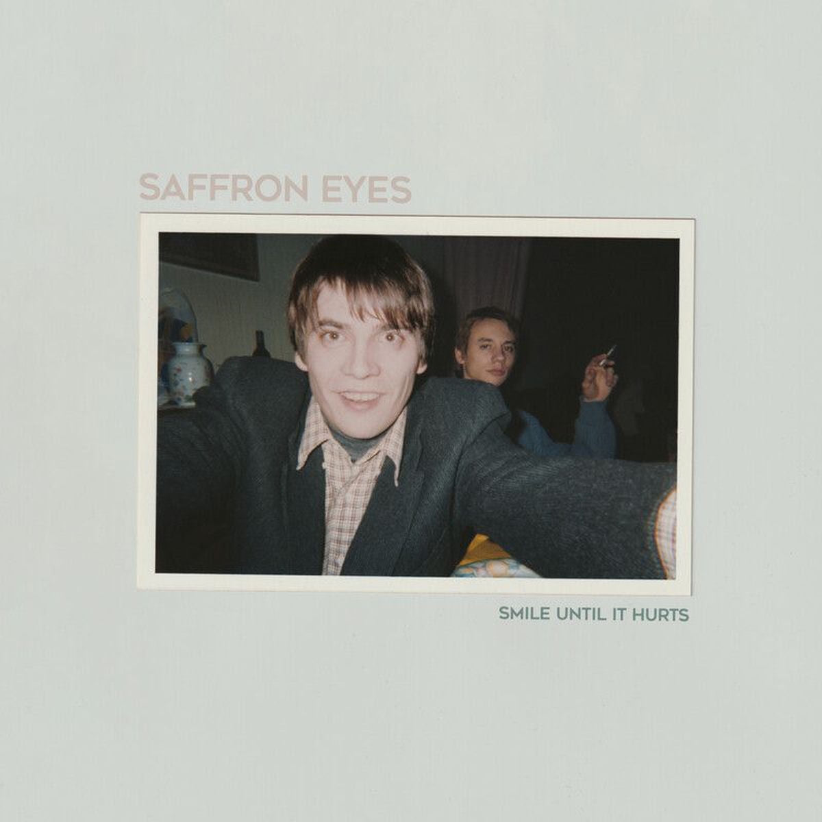Saffron Eyes – Smile Until It Hurts vinyl record cover