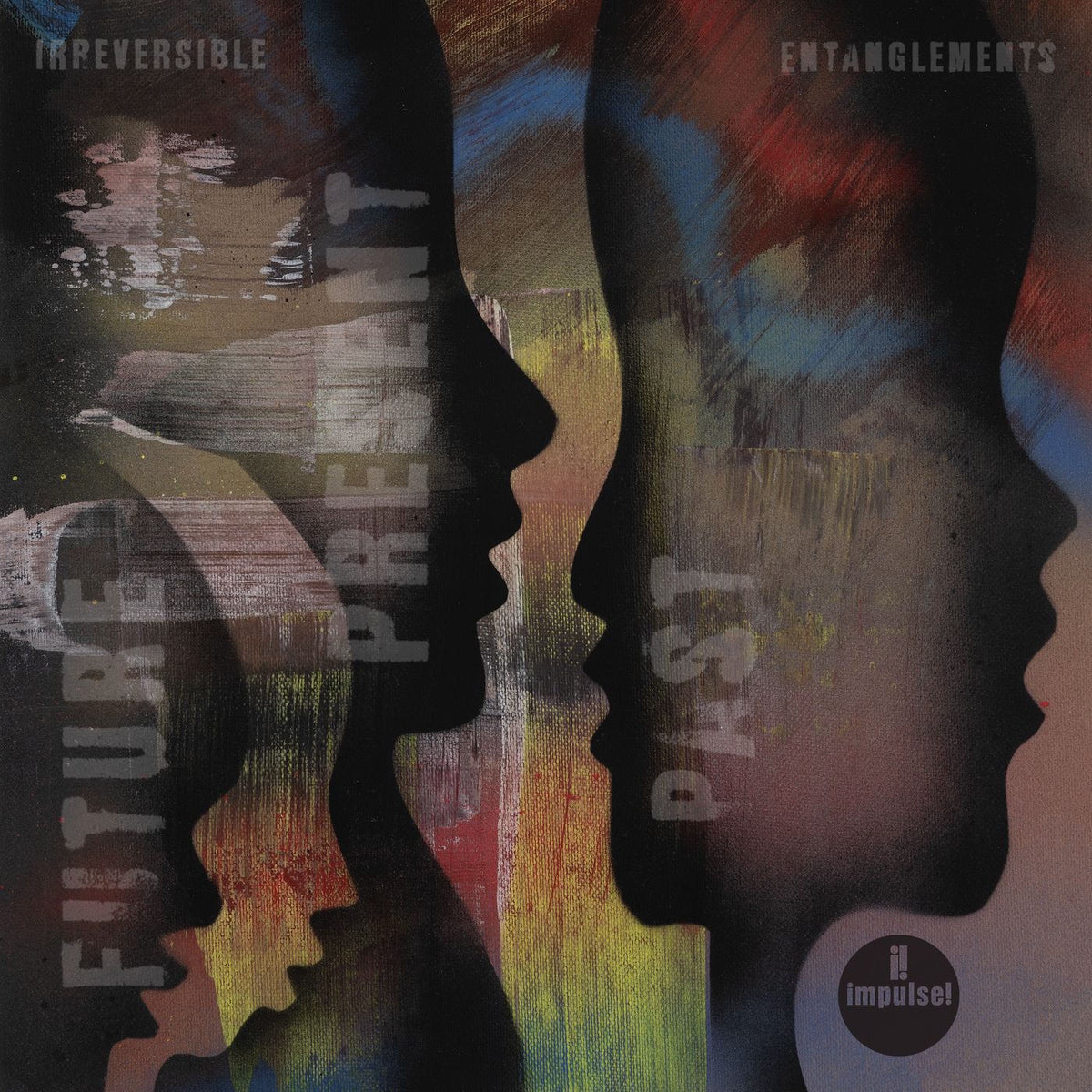 Irreversible Entanglements – Future, Present, Past vinyl record cover