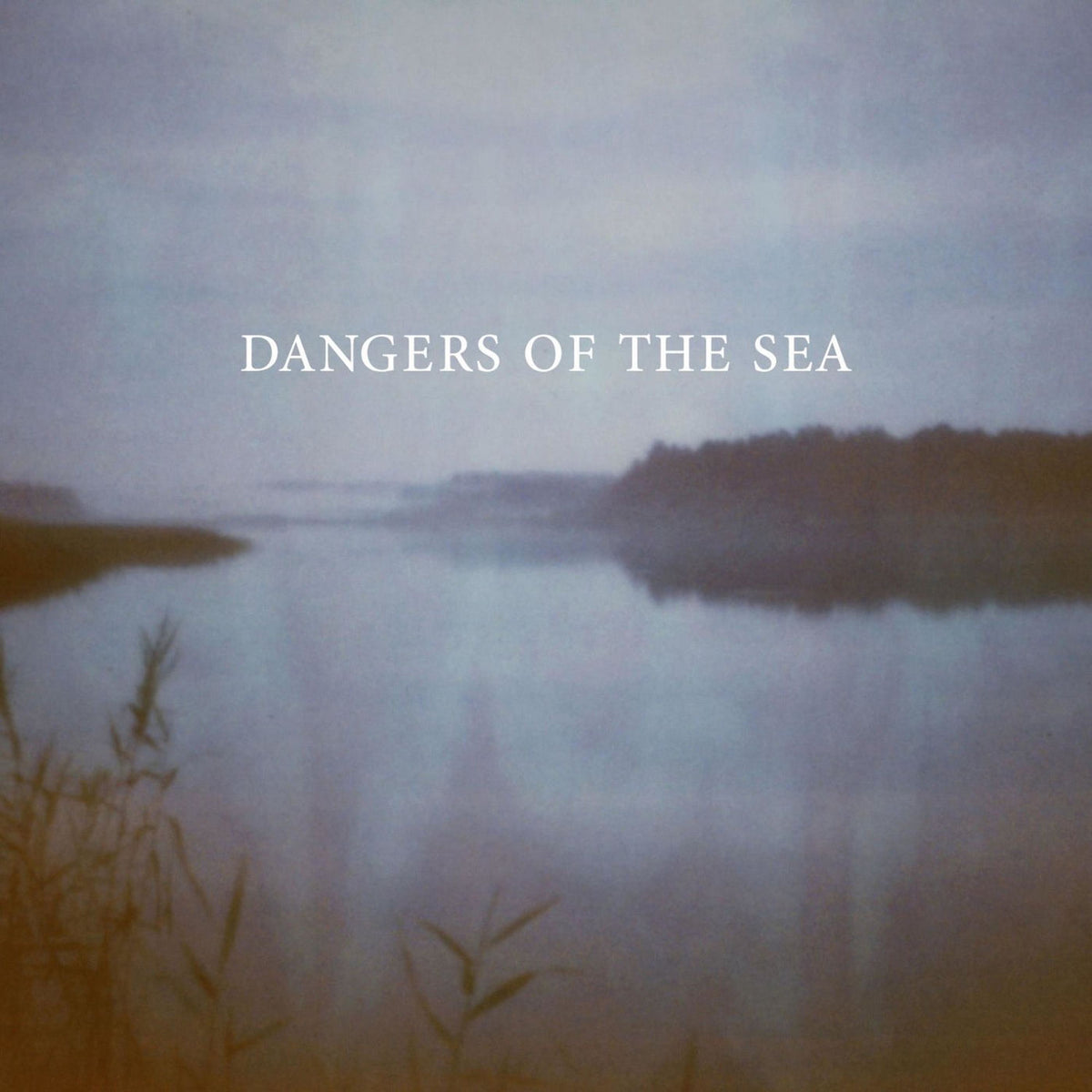 Dangers Of The Sea – Dangers Of The Sea vinyl record cover