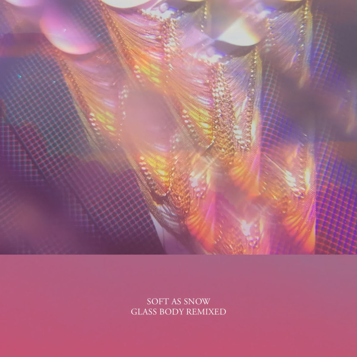Soft as Snow – Glass Body Remixed vinyl cover