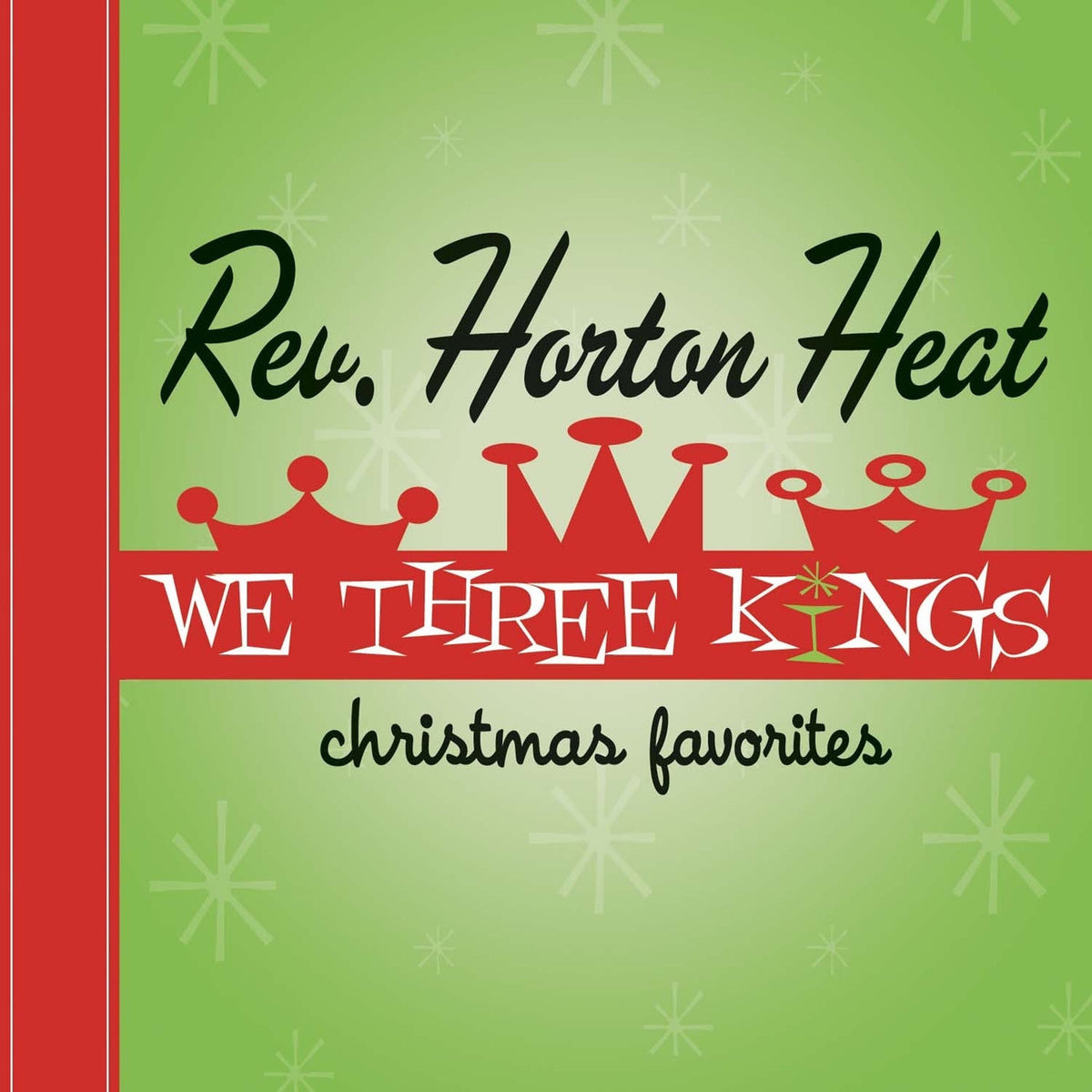 The Reverend Horton Heat – We Three Kings vinyl cover