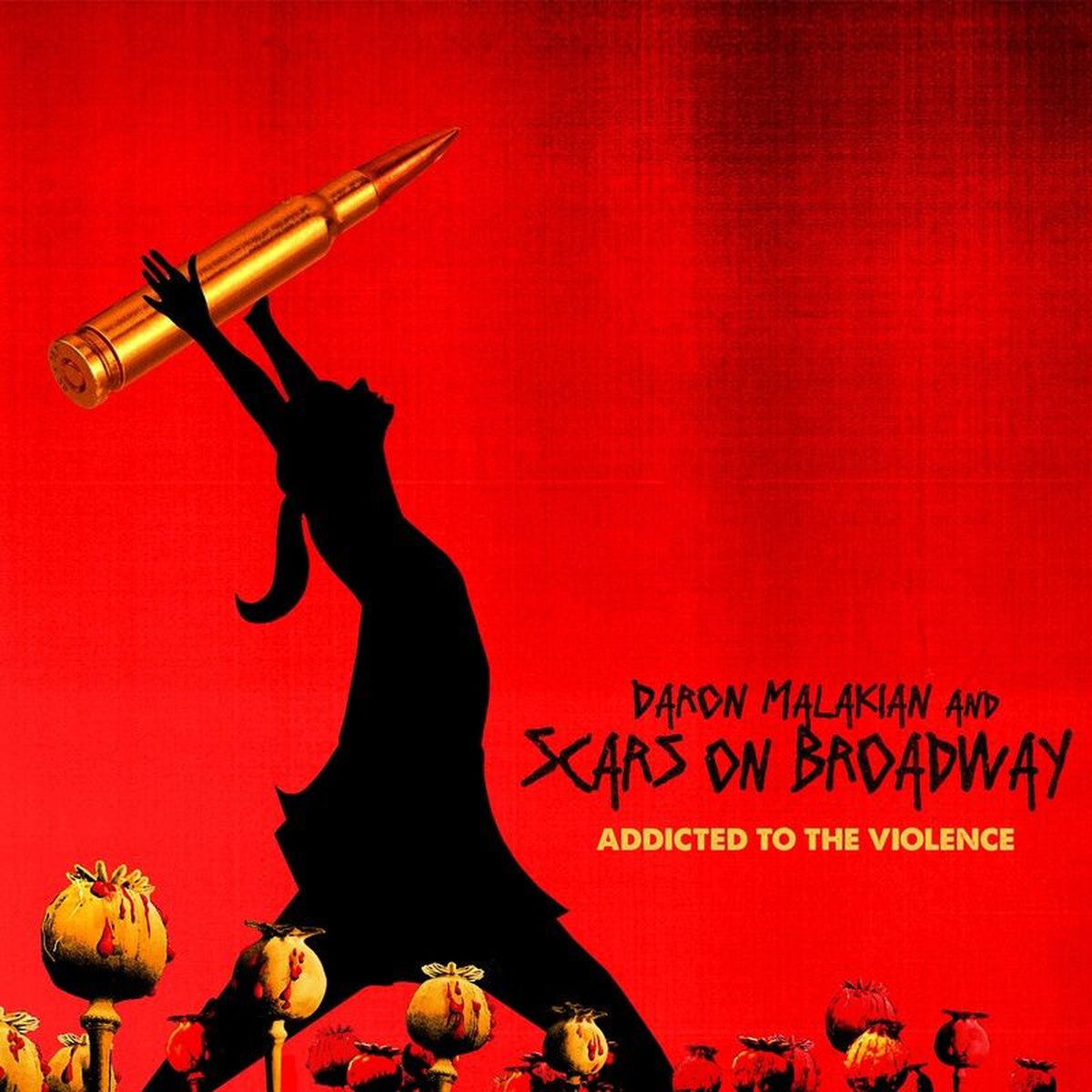 Daron Malakian and Scars On Broadway – Addicted to the Violence — record image 1
