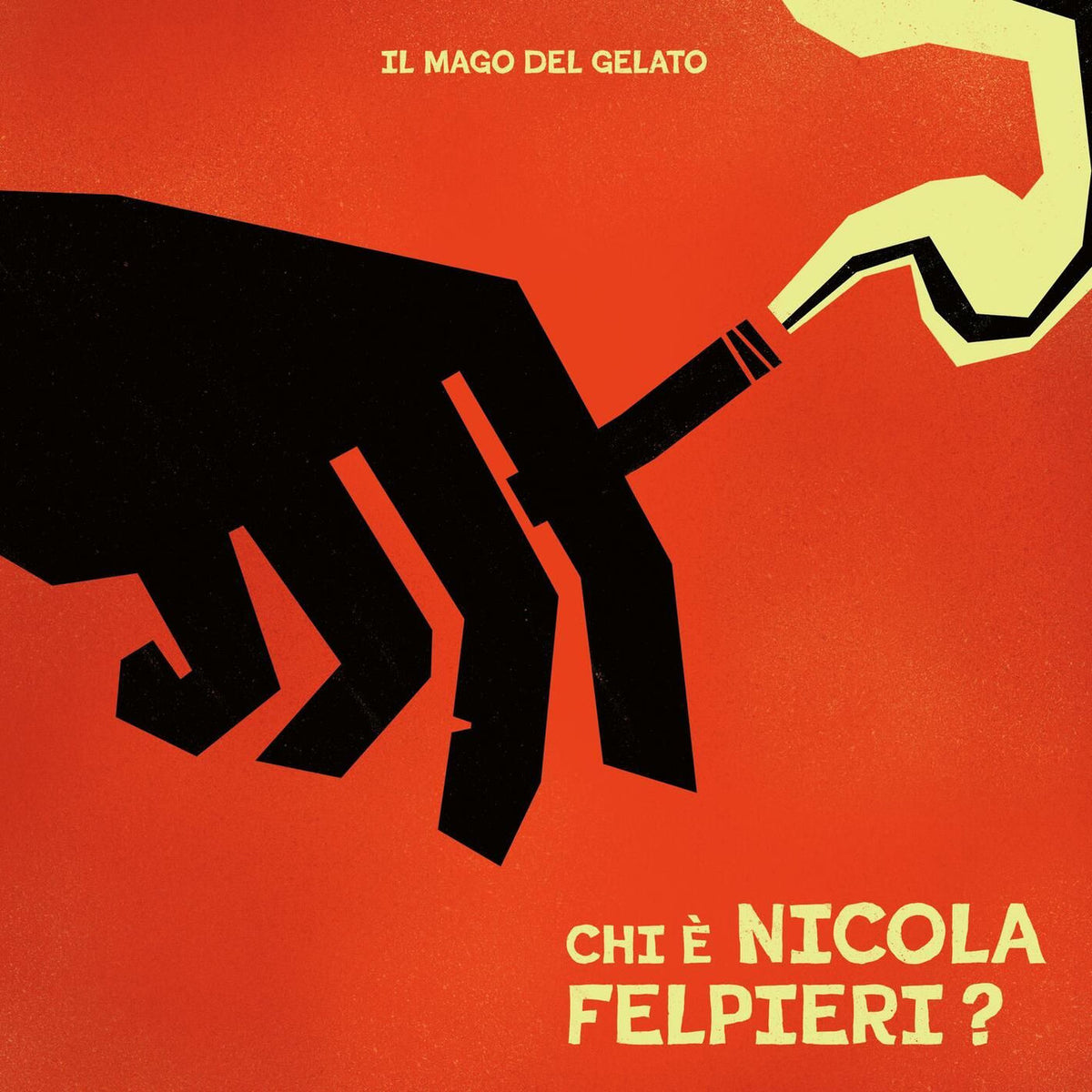 Il Mago Del Gelato – Chi A Nicola Felpieri vinyl record cover
