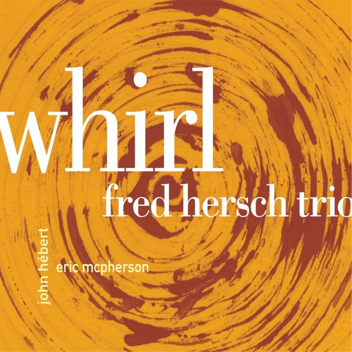 Fred Hersch – Whirl vinyl record cover