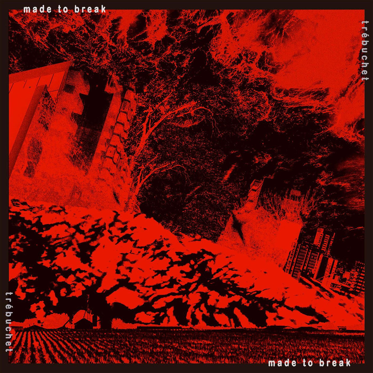 Made To Break – Trebuchet vinyl record cover