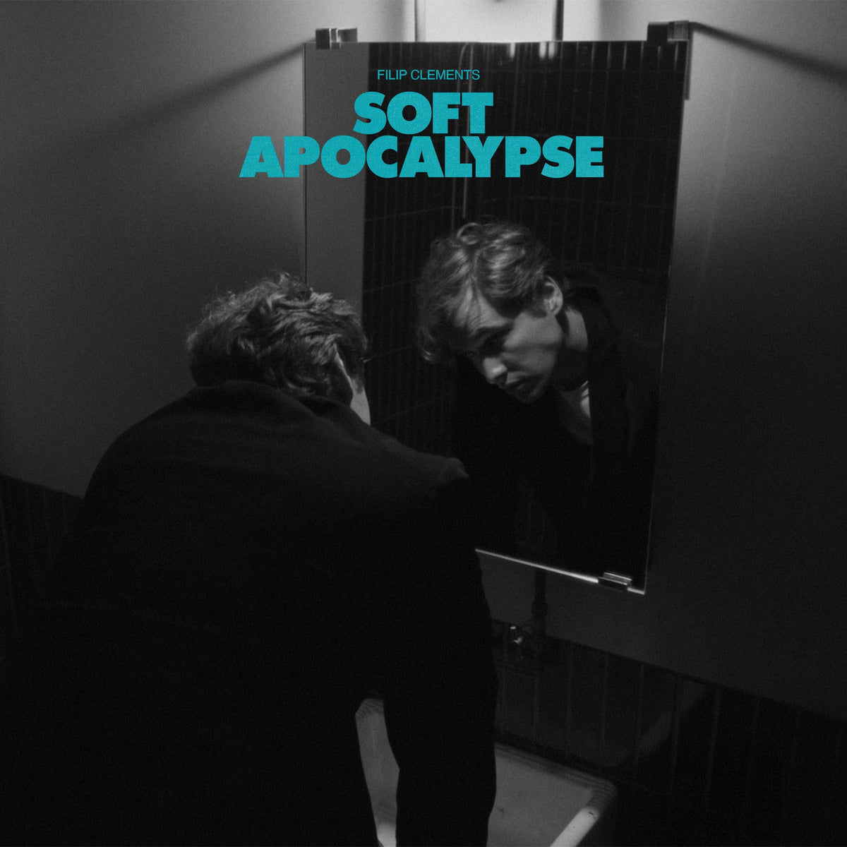 Filip Clements – Soft Apocalypse vinyl record cover