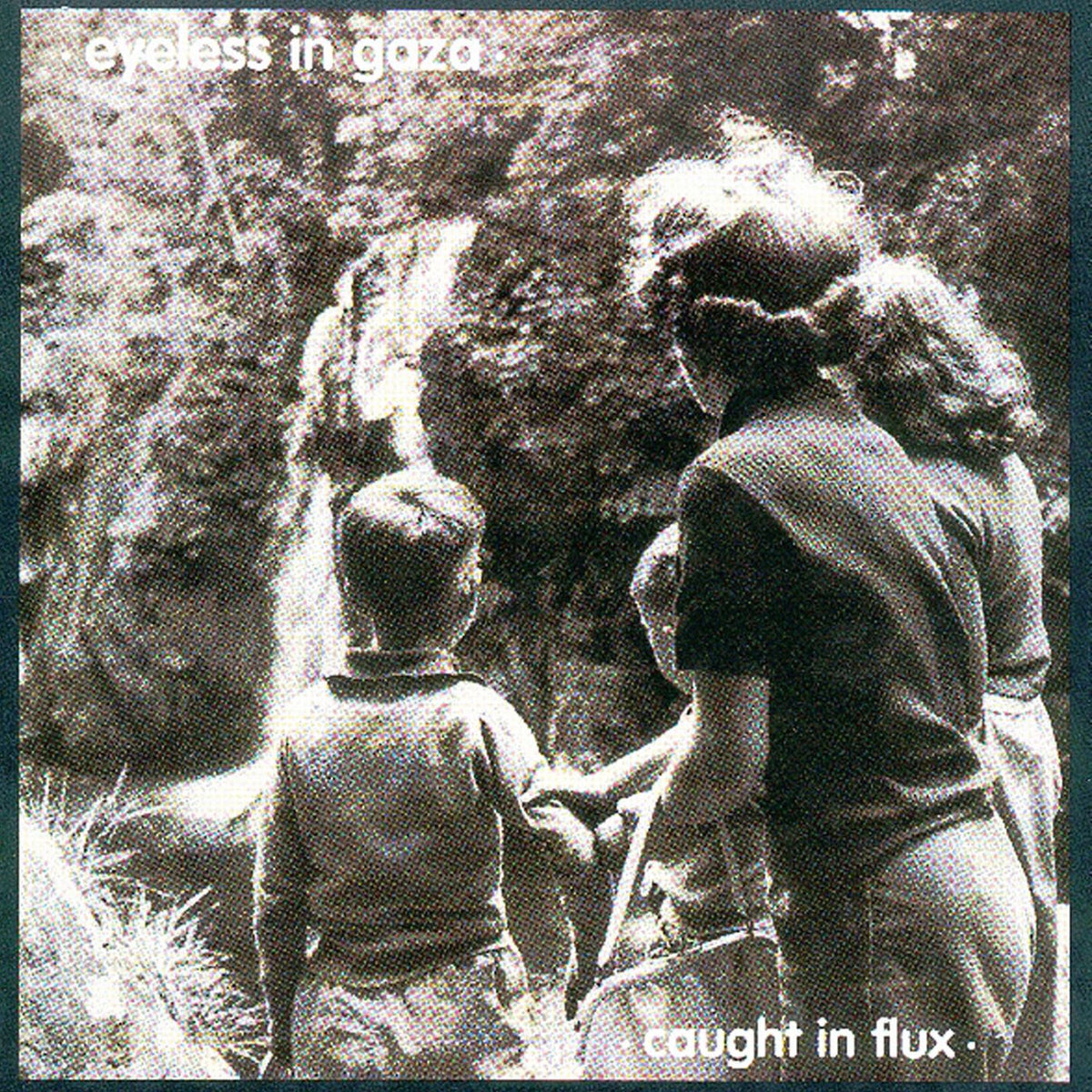 Eyeless in Gaza – Caught in Flux vinyl record cover