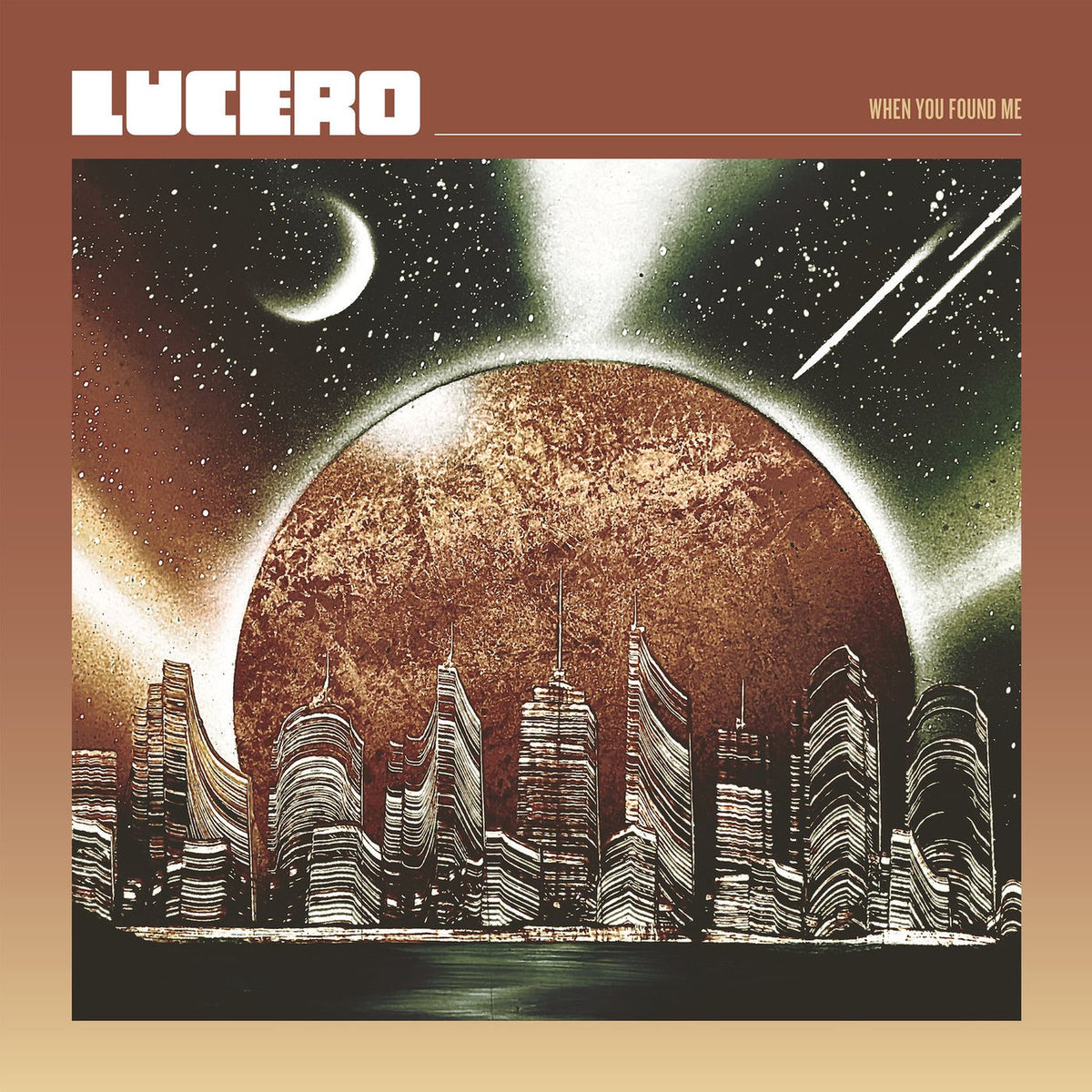 Lucero – When You Found Me (Coke Bottle Clear Vinyl) vinyl record cover