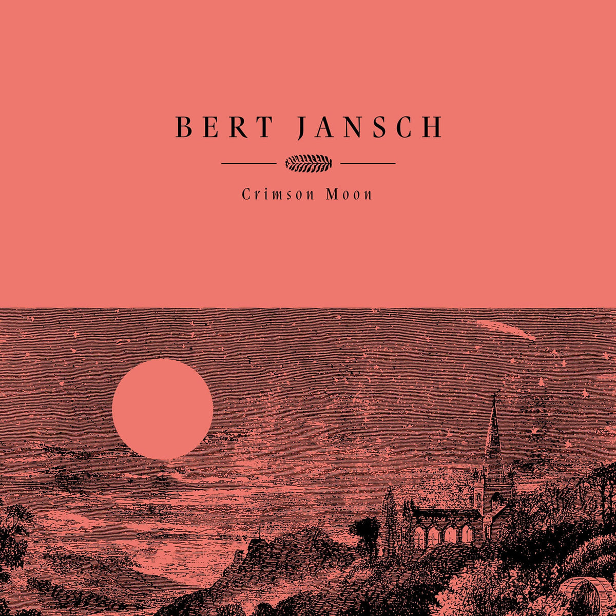 Bert Jansch – Crimson Moon vinyl record cover