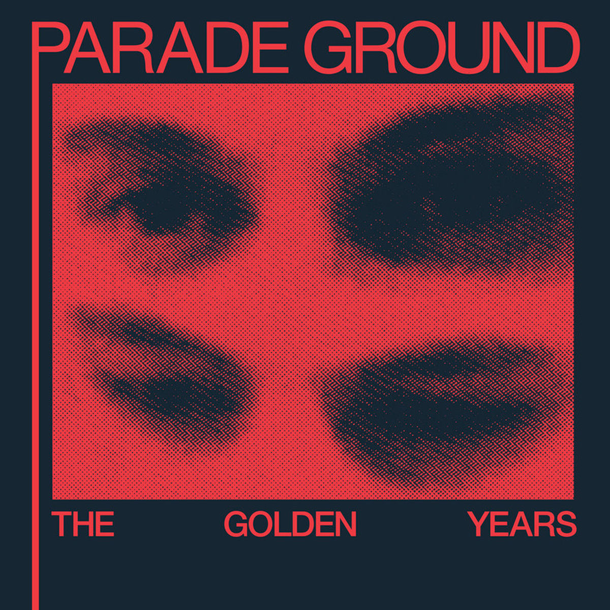 Parade Ground – The Golden Years vinyl record cover