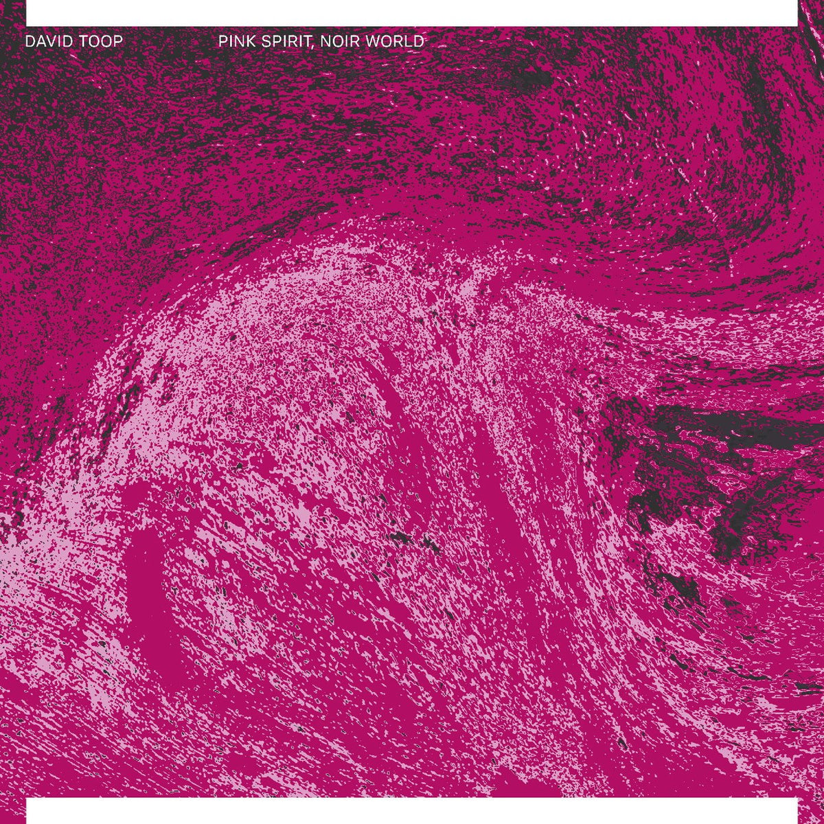 David Toop – Pink Spirit, Noir World vinyl record cover