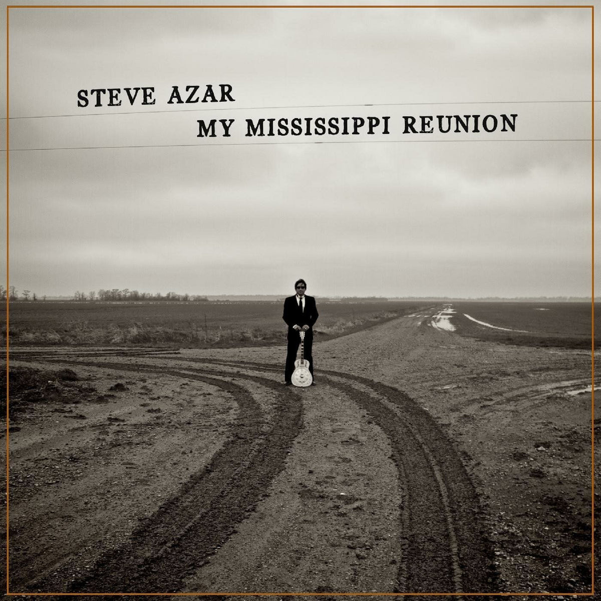 Steve Azar – My Mississippi Reunion vinyl cover