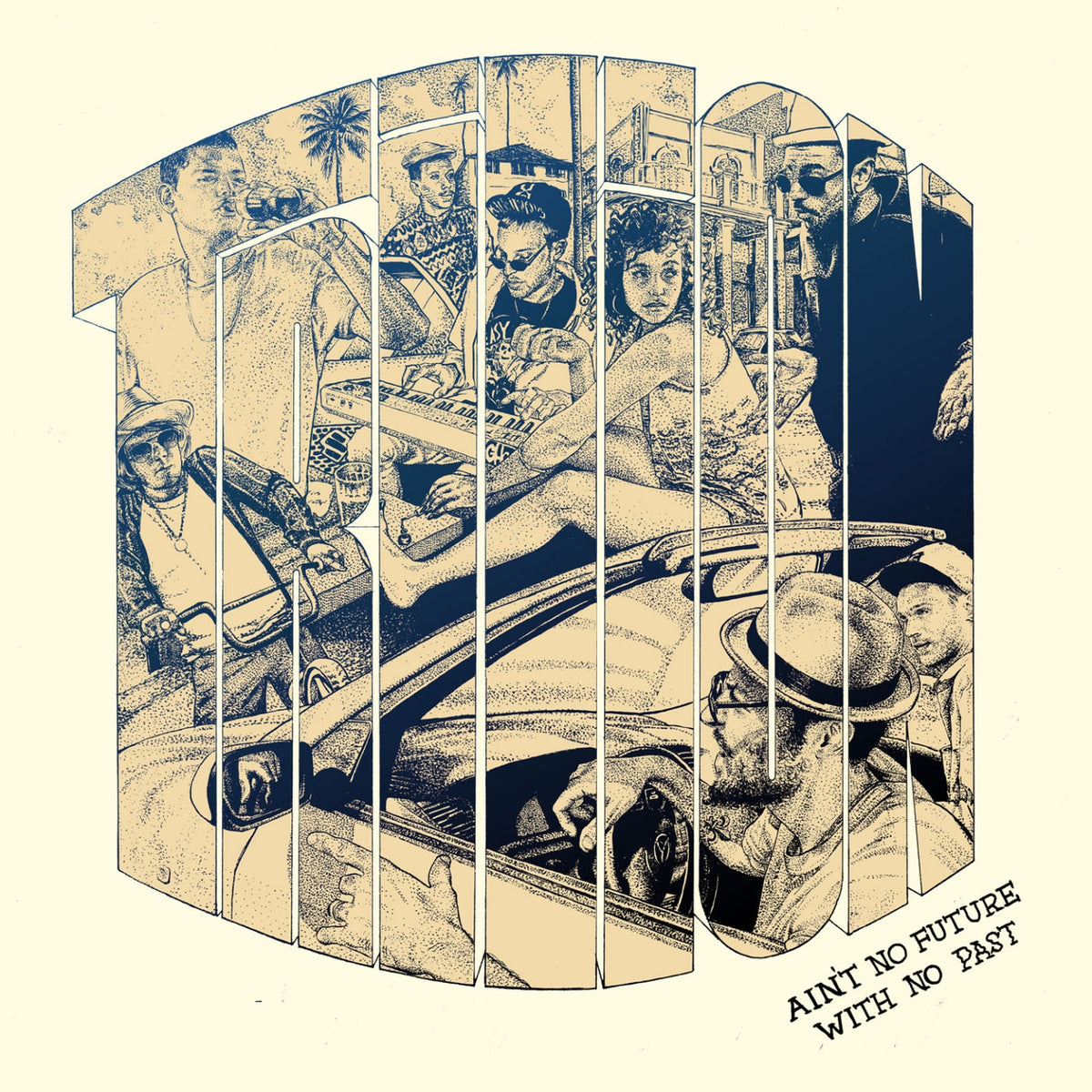 Trilion – Ain't No Future With No Past vinyl record cover
