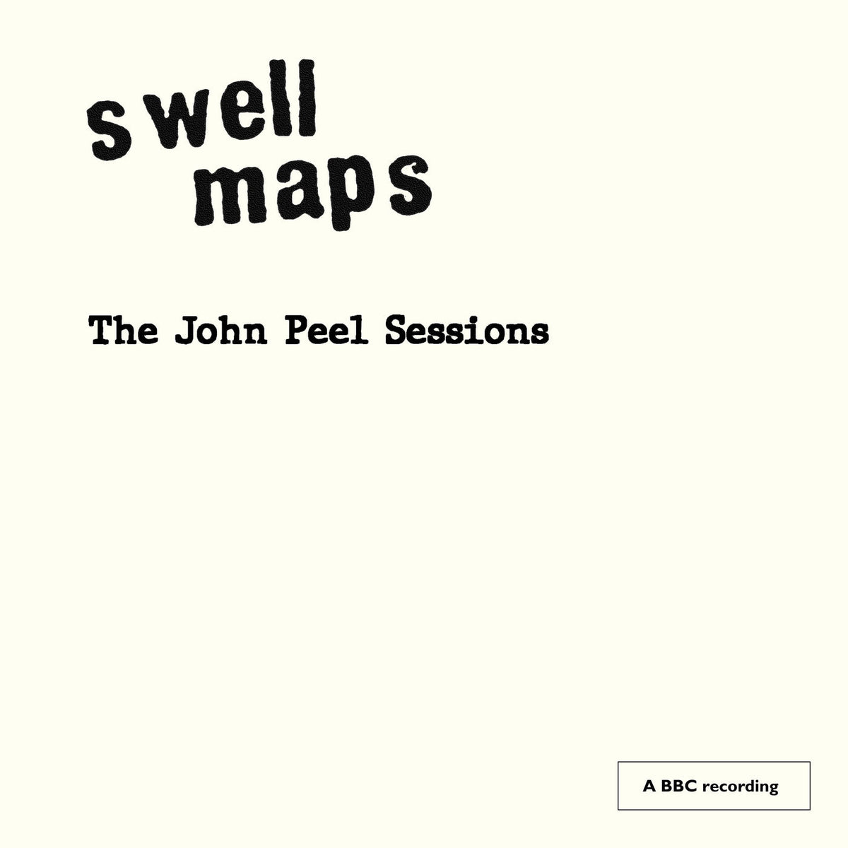 Swell Maps – The John Peel Sessions vinyl record cover