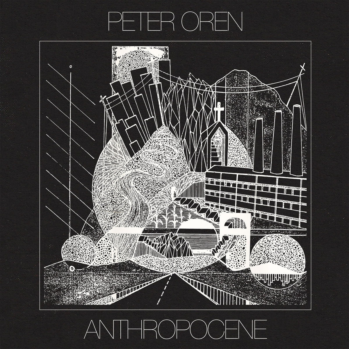 Peter Oren – Anthropocene vinyl record cover