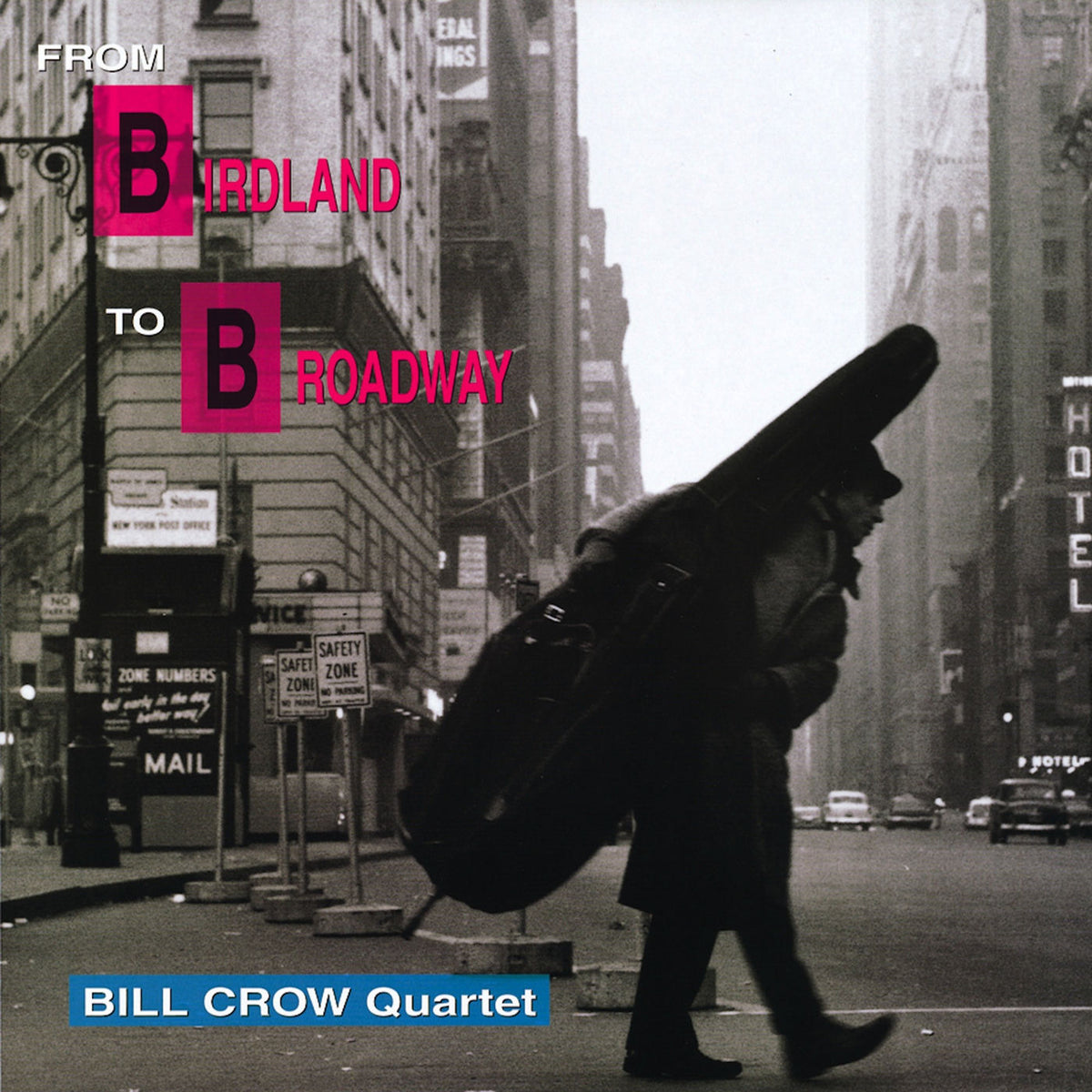 Bill Crow Quartet – From Birdland To Broadway vinyl record cover