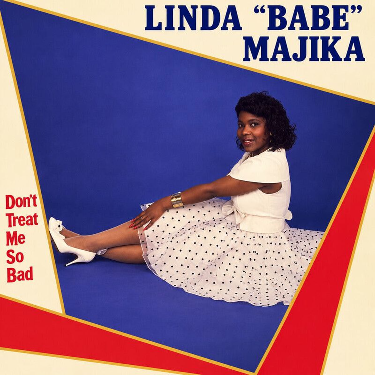 Linda 'Babe' Majika – Don't Treat Me so Bad vinyl cover