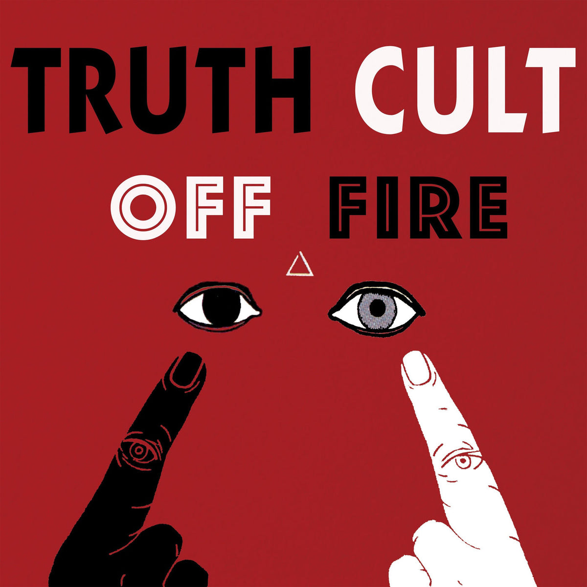Truth Cult – Off Fire vinyl record cover