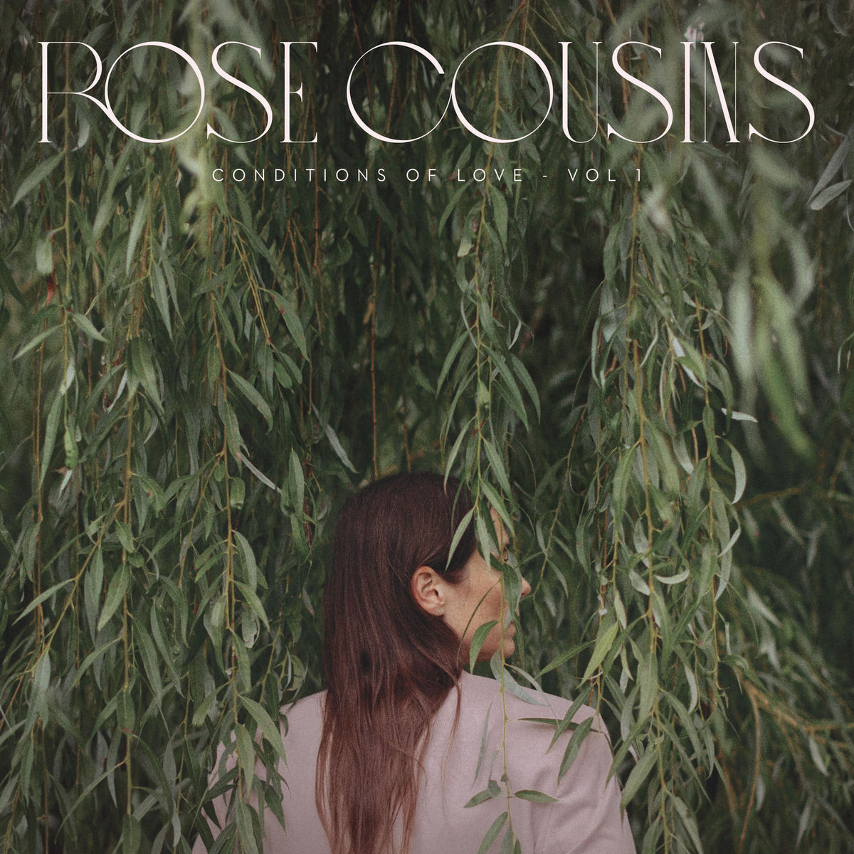 Rose Cousins – Conditions of Love Vol. 1 vinyl cover