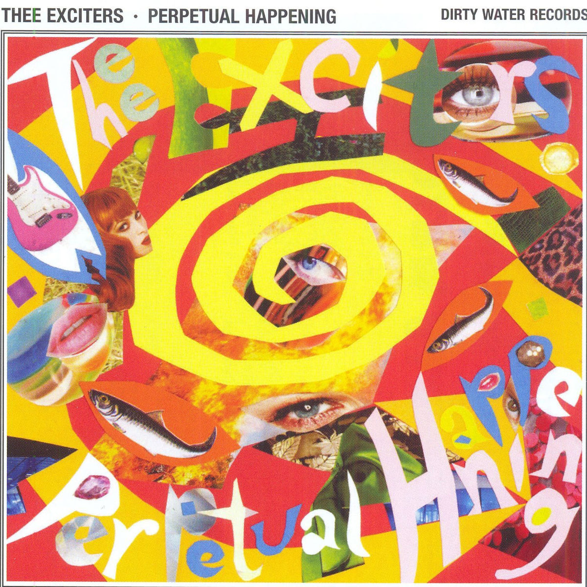 Thee Exciters – Perpetual Happening vinyl record cover