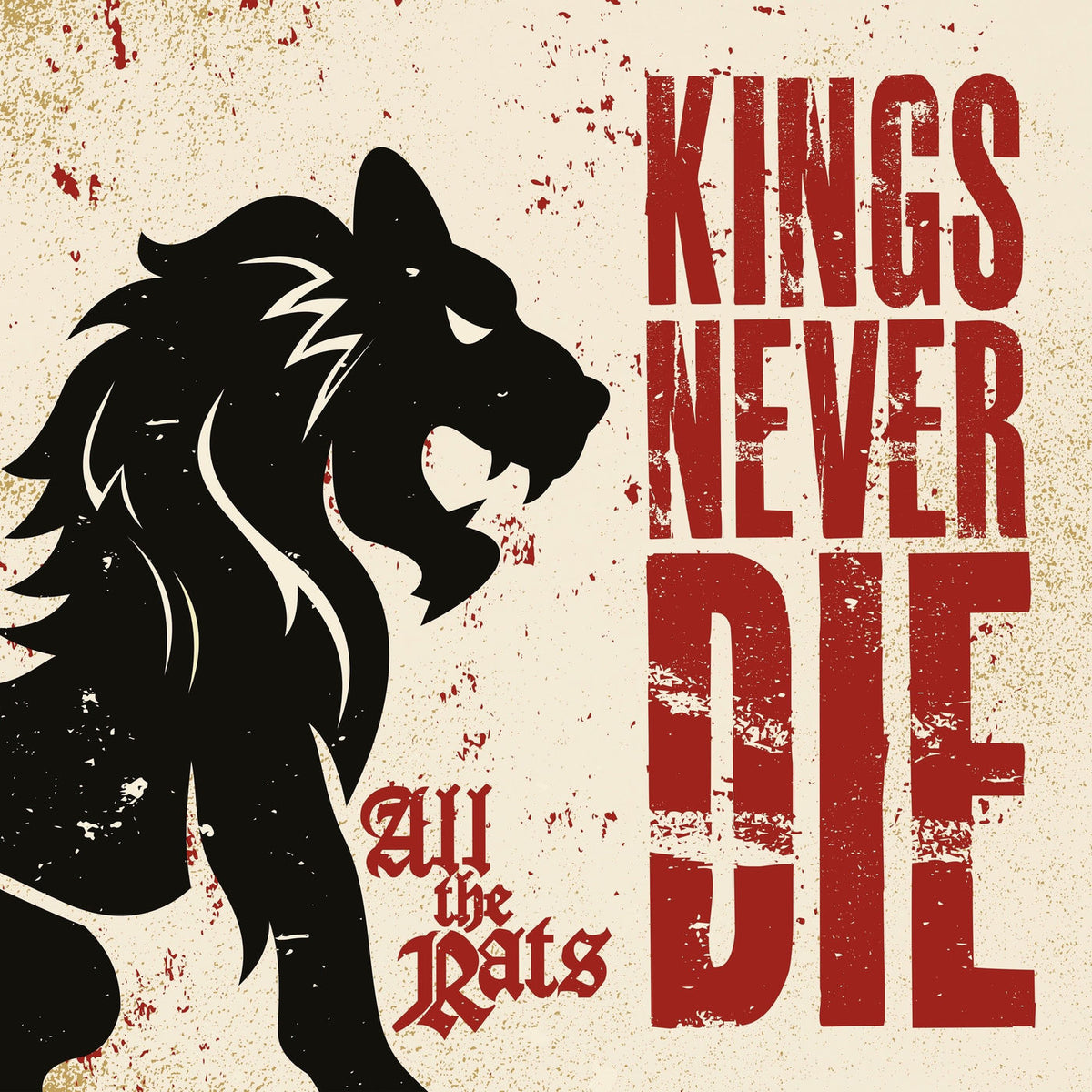 Kings Never Die – All The Rats vinyl record cover