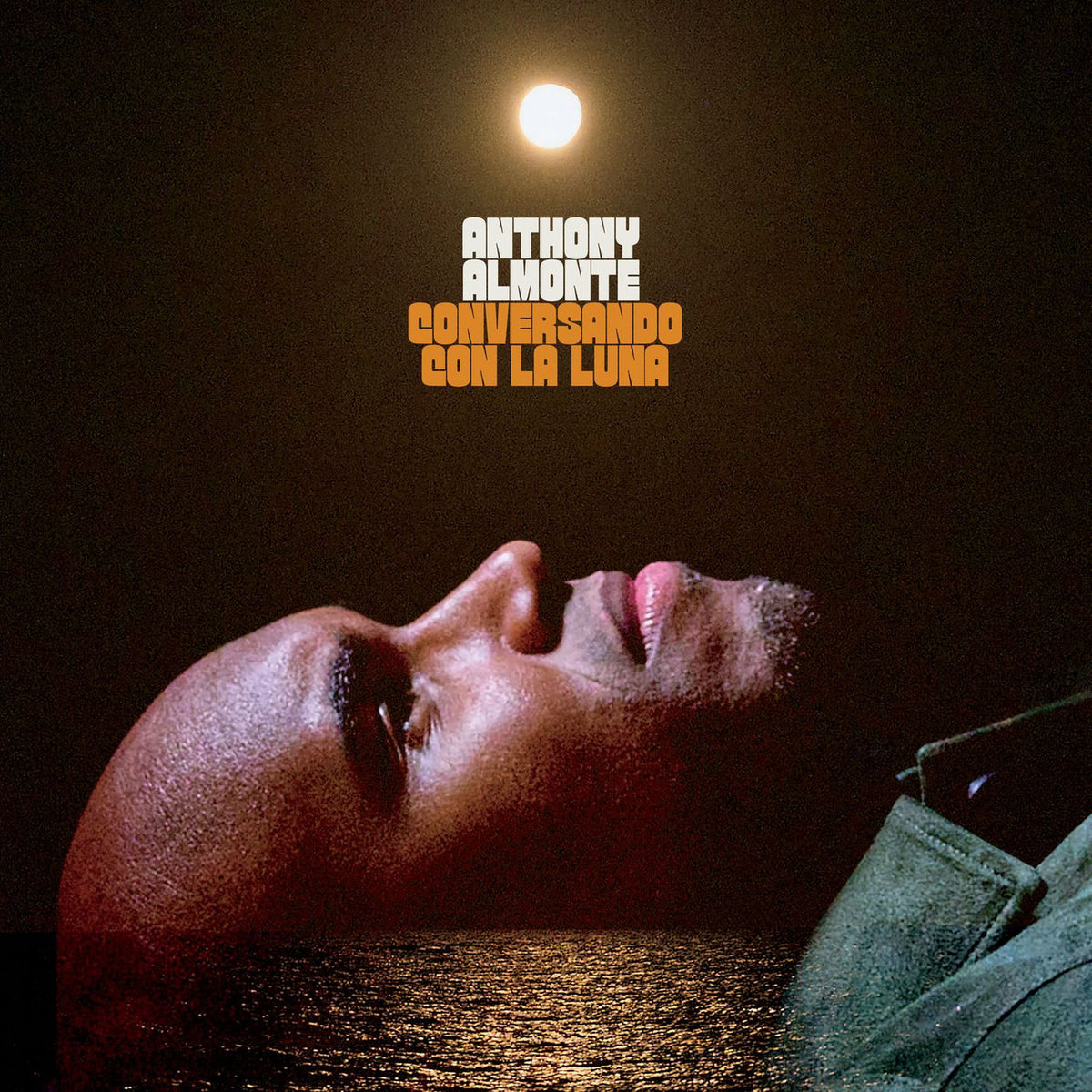 Anthony Almonte – Conversando Con La Luna vinyl record cover