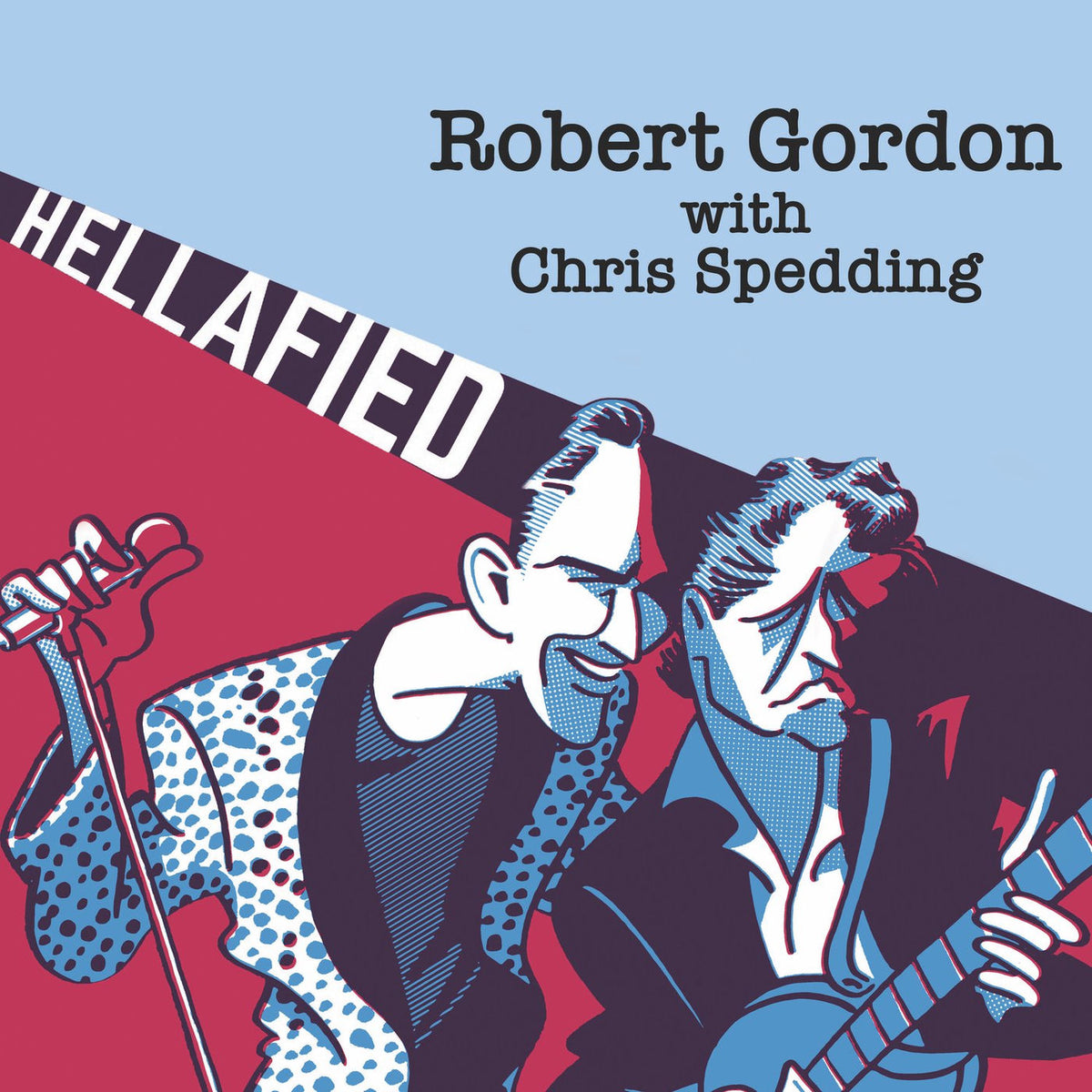 Robert Gordon – Hellafied vinyl cover