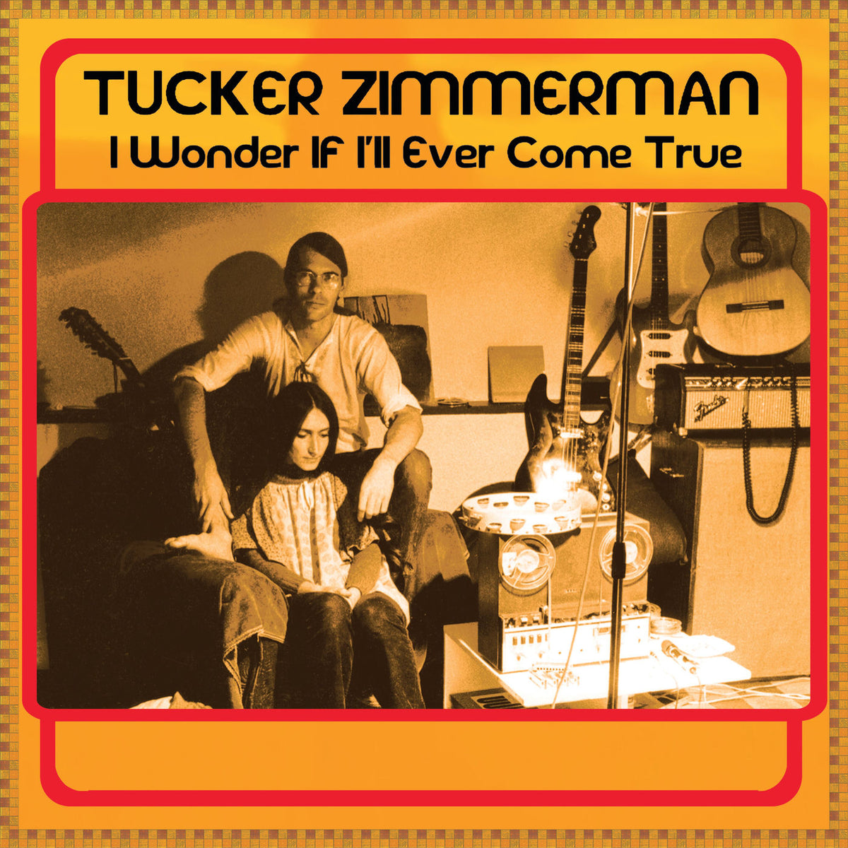 Tucker Zimmerman – I Wonder If I’ll Ever Come True vinyl cover