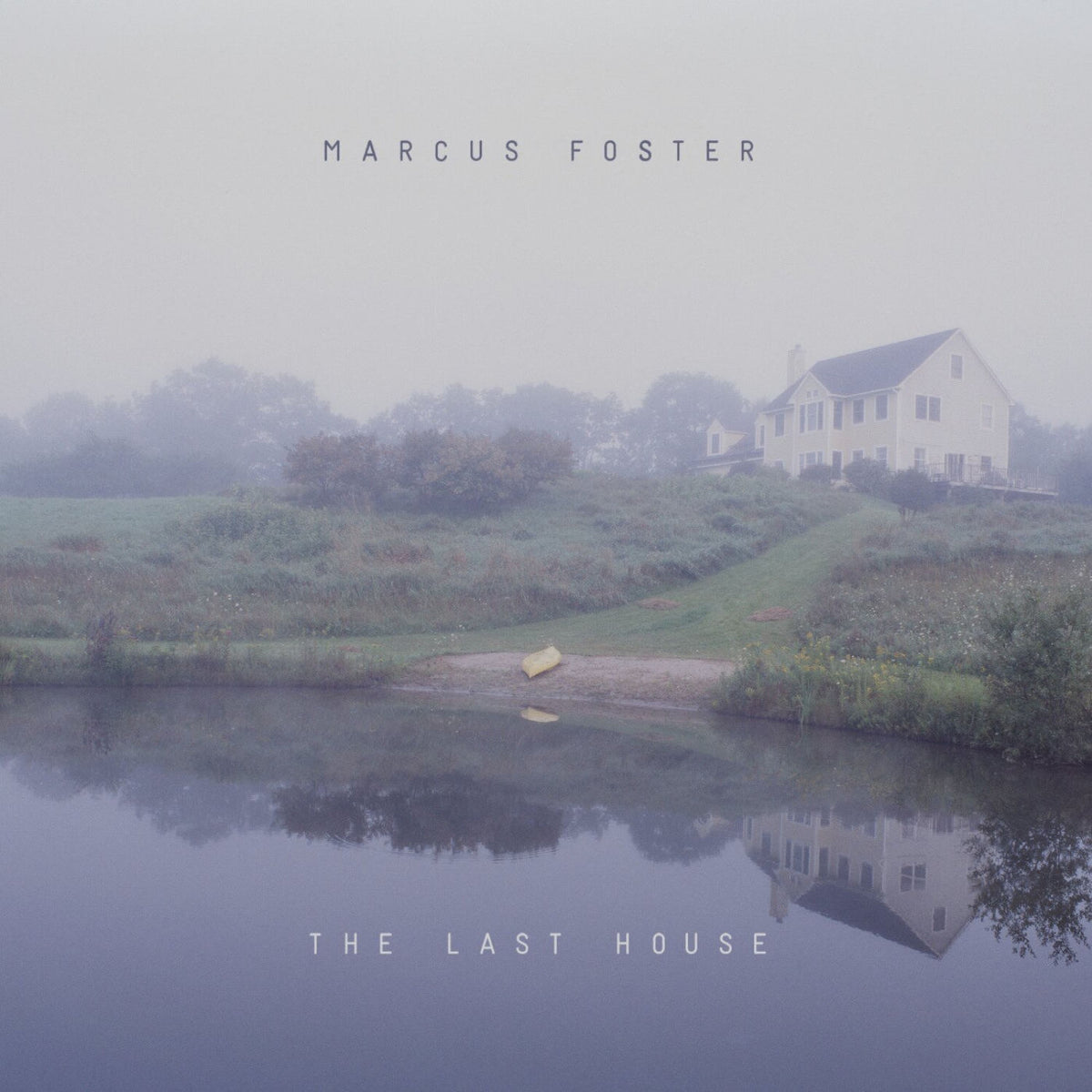 Marcus Foster – The Last House vinyl record cover