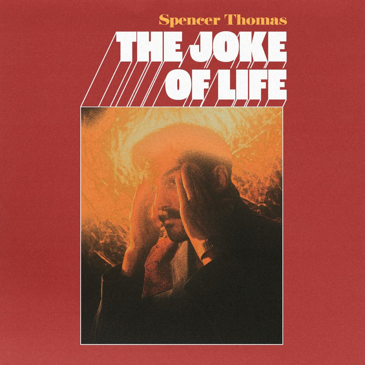 Spencer Thomas – Joke Of Life (Signed Edition) (Sunrise Yellow Vinyl) vinyl record cover