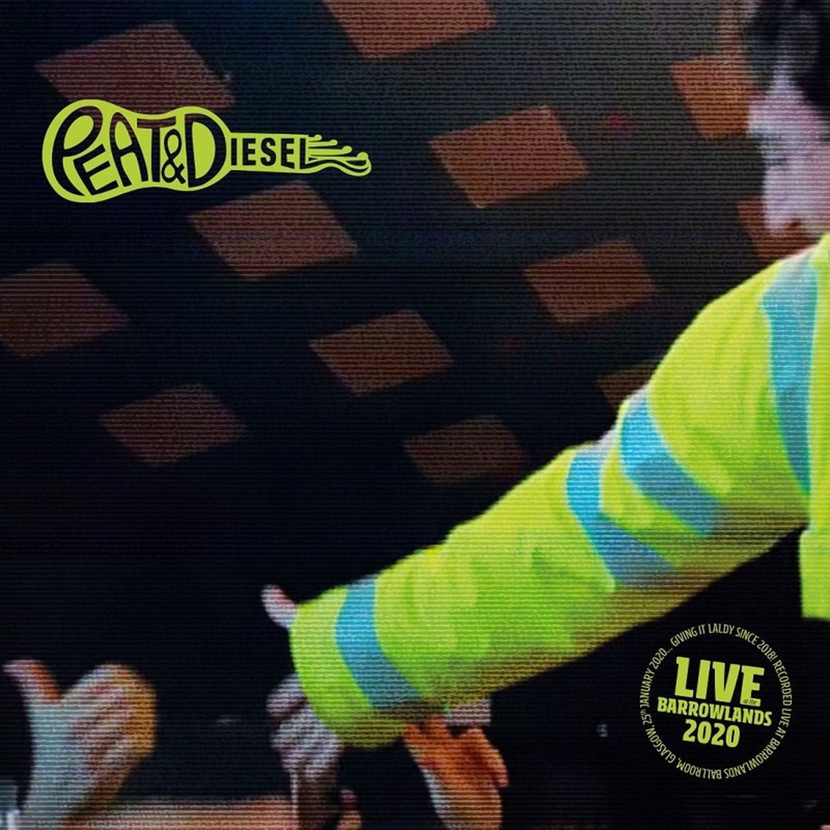 Peat & Diesel – Live At Barrowlands 2020 vinyl record cover