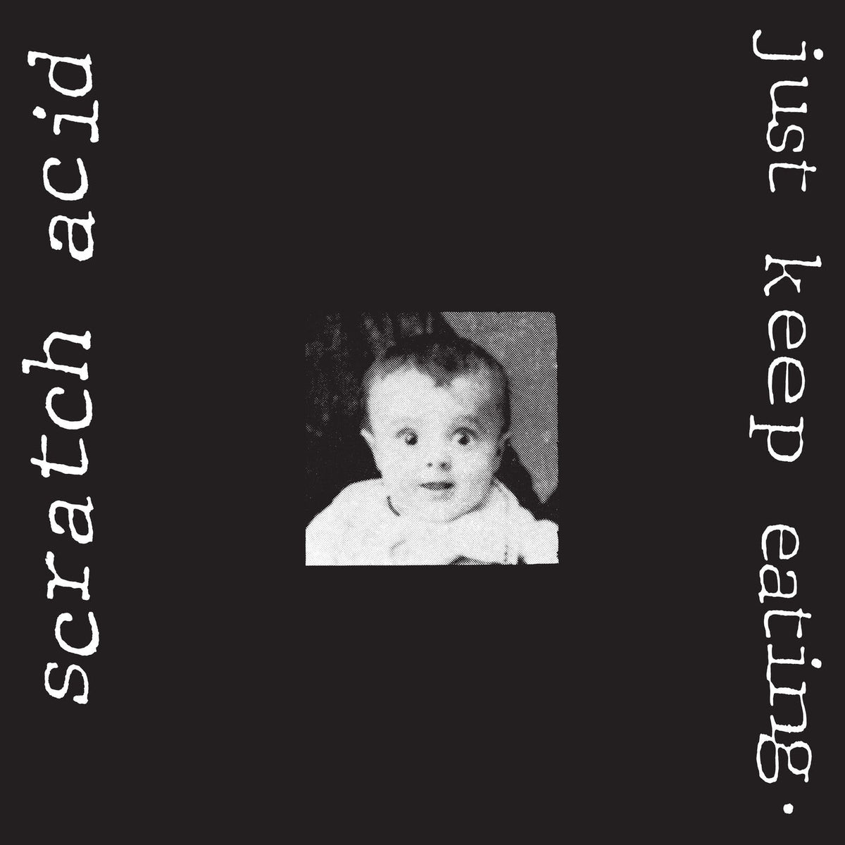 Scratch Acid – Just Keep Eating (White) vinyl record cover