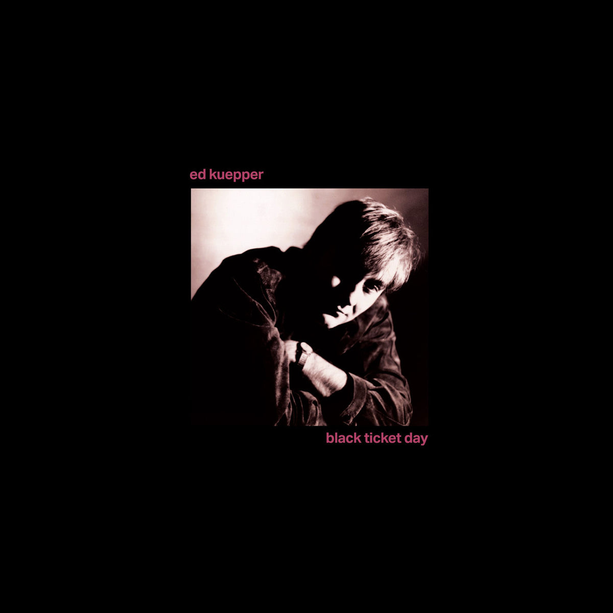 Ed Kuepper – Black Ticket Day (2024 Remaster) vinyl cover