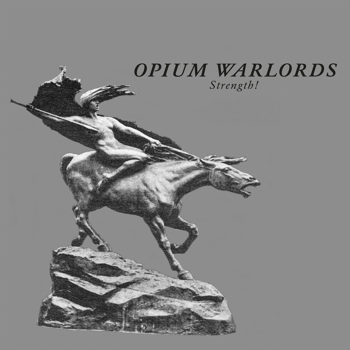 Opium Warlords – Strength! vinyl record cover